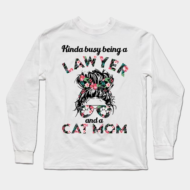 Lawyer cat mom funny gift . Perfect present for mother dad friend him or her Long Sleeve T-Shirt by SerenityByAlex